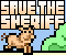 Save the Sheriff - Save the Sheriff