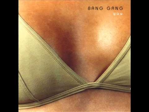 Bang Gang » Bang Gang - Liar