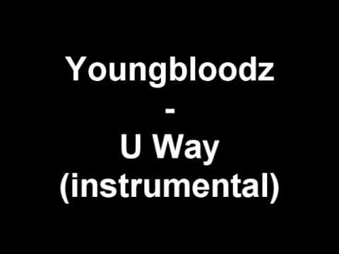 Youngbloodz » Youngbloodz - U Way (instrumental)