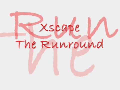 Xscape » Xscape (The Runaround)