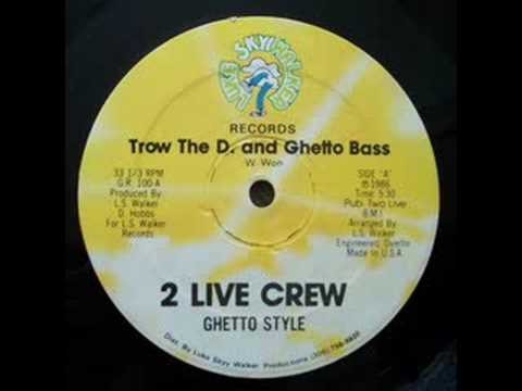 2 Live Crew » Ghetto Bass - 2 Live Crew