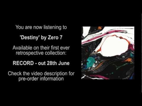 Zero 7 » Zero 7 - Destiny