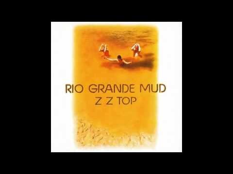 ZZ Top » ZZ Top - Rio Grande Mud (1972) [Full Album]