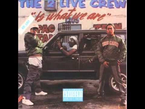 2 Live Crew » 2 Live Crew - We Want Some P*ssy