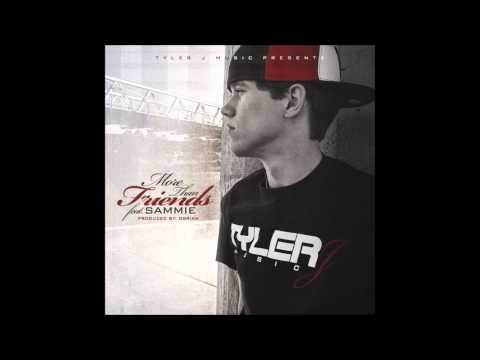 Sammie » Tyler J (Featuring Sammie) - More Than Friends