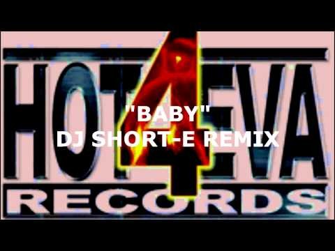 Ashanti » Ashanti "Baby" DJ Short-E Remix