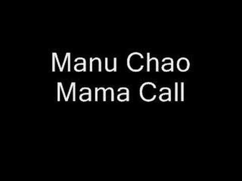 Manu Chao » Manu Chao-Mama Call