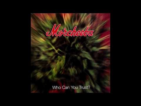 Morcheeba » Morcheeba - Tape Loop - Who Can You Trust? (1996)