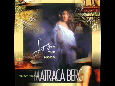 Matraca Berg » If I Were An Angel - Matraca Berg