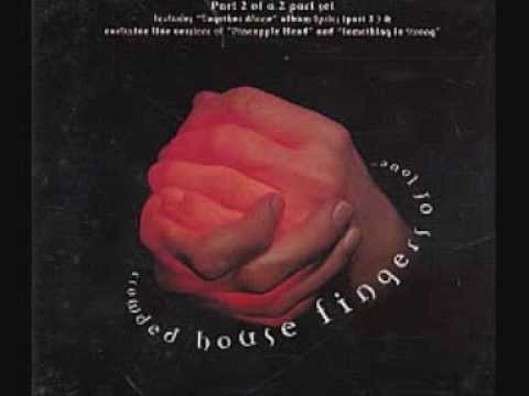 Crowded House » Crowded House - Fingers of Love