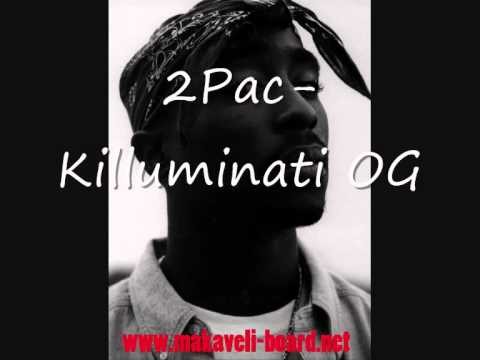 2Pac » *NEW* 2Pac- Killuminati OG