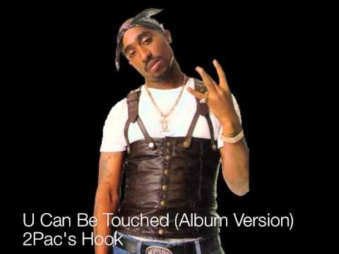 2Pac » 2Pac - U Can Be Touched (2Pac's Retail Chorus)