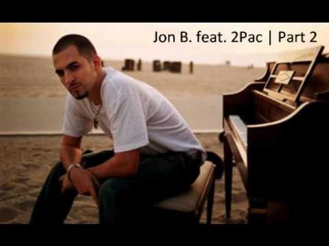 2Pac » Jon B. feat. 2Pac - Part 2