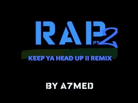 2Pac » Keep Ya Head Up II by A7MED aka MED (2Pac)