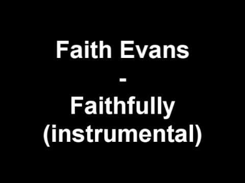 Faith Evans » Faith Evans - Faithfully (instrumental)