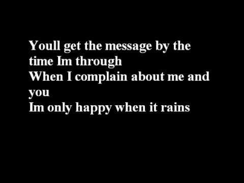 Garbage » Garbage-I'm only happy when it rains with lyrics