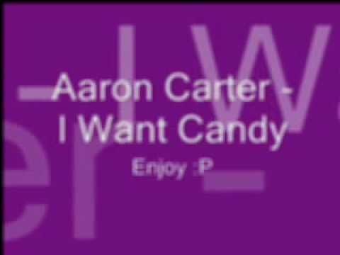 Aaron Carter » I Want Candy - Aaron Carter - Lyrics