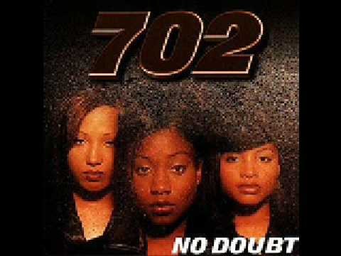 702 » 702- No Doubt
