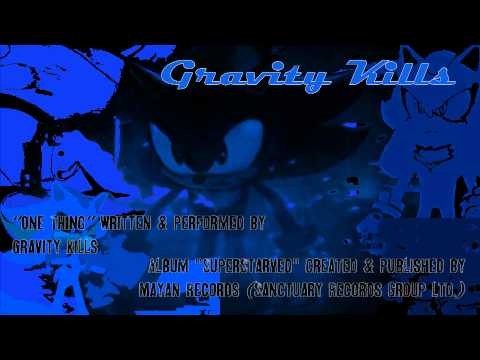 Gravity Kills » Gravity Kills - One Thing