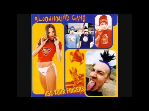 Bloodhound Gang » Bloodhound Gang - She Ain't Got No Legs