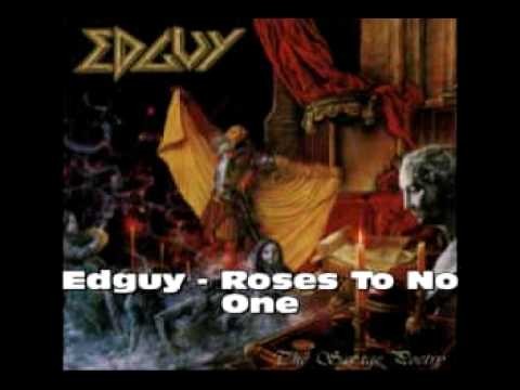 Edguy » Edguy - Roses To No One + Lyrics