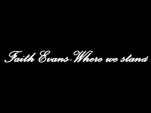 Faith Evans » Faith Evans-Where we stand