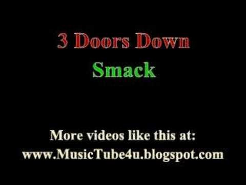 3 Doors Down » 3 Doors Down - Smack (lyrics & music)