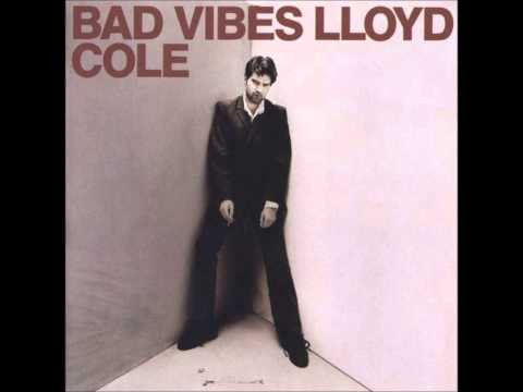 Lloyd Cole » Lloyd Cole - Wild mushrooms