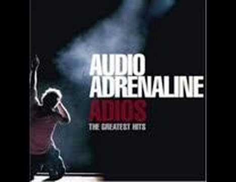 Audio Adrenaline » Audio Adrenaline - Goodbye