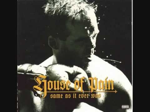 House Of Pain » Same As It Ever Was - House Of Pain