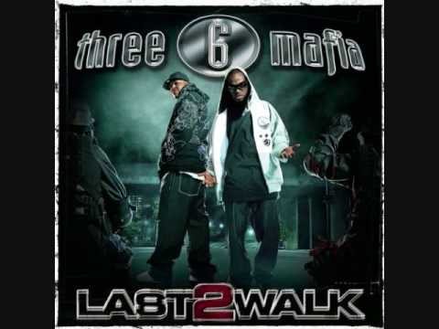 Three 6 Mafia » Three 6 Mafia - Last 2 Walk Outro