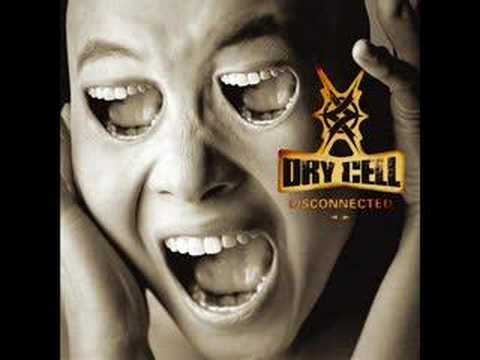 Dry Cell » Dry Cell - Sick - (Track 9) Disconnected