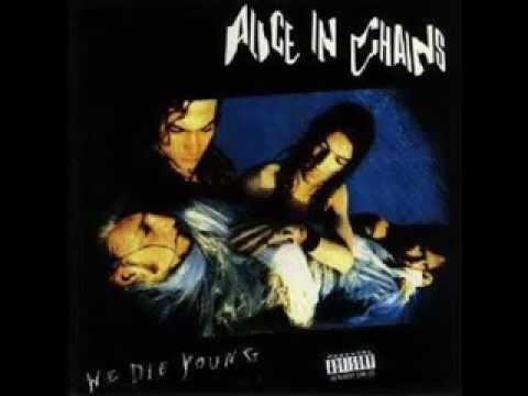 Alice In Chains » Alice In Chains - We Die Young [Lyrics Only]