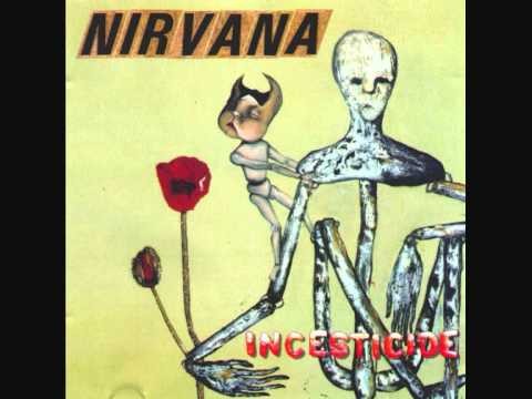Nirvana » Nirvana - Sliver - Incesticide [2/15]