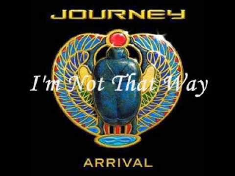 Journey » Journey - I'm Not That Way