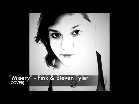 Pink » Pink & Steven Tyler - Misery (Cover by Nassm)