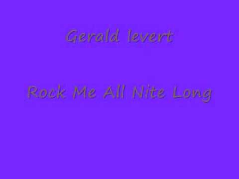 Gerald Levert » Gerald Levert Rock Me All Nite Long