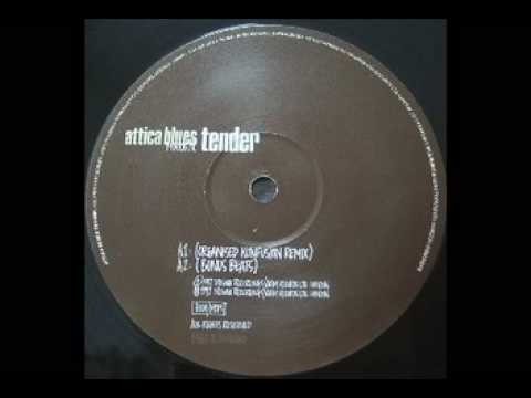 Attica Blues » Attica Blues - Tender (Organized Konfusion RMX)