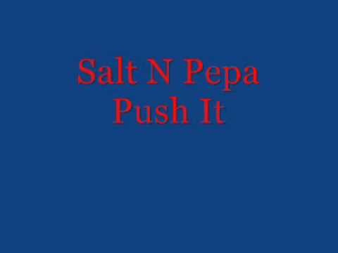 Salt N Pepa » Salt N Pepa - Push It (Original) + Lyrics