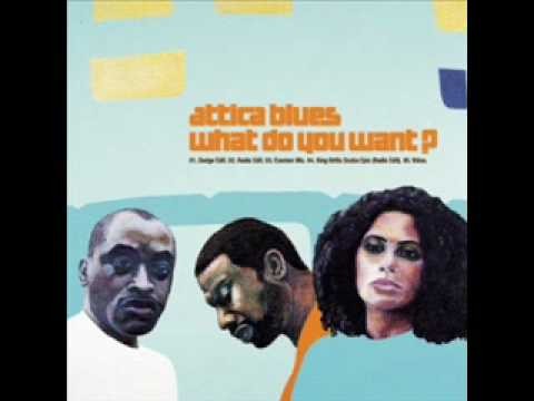 Attica Blues » Attica Blues - What Do You Want? (Exemen Remix)