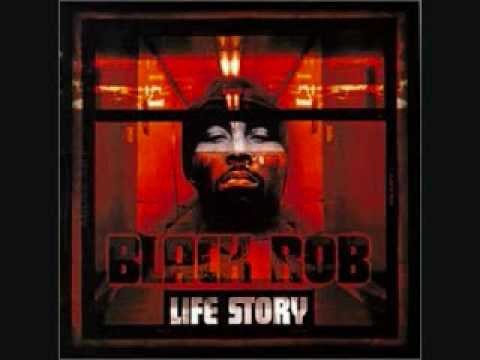 Black Rob » Black Rob- Life Story (screwed & chopped)