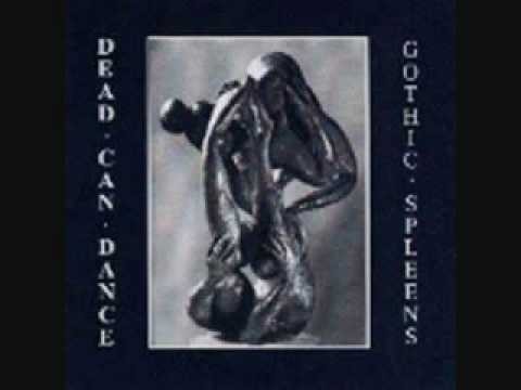 Dead Can Dance » Dead Can Dance - Rakim (Gothic Spleens)