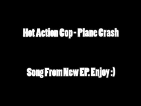 Hot Action Cop » Hot Action Cop - Plane Crash