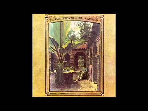 Jackson Browne » Jackson Browne - For Everyman