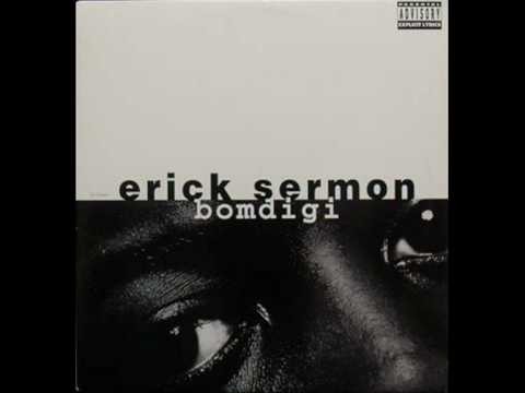 Erick Sermon » Erick Sermon - Bomdigi (Instrumental)