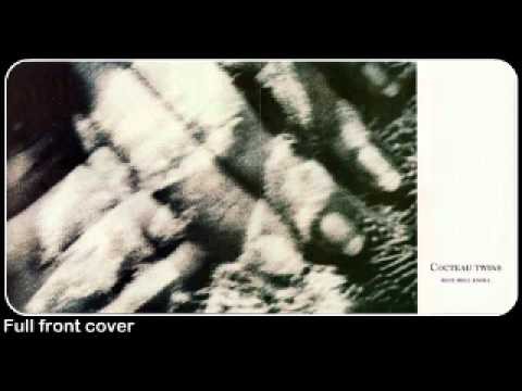 Cocteau Twins » Cocteau Twins - Carolyn's Finger