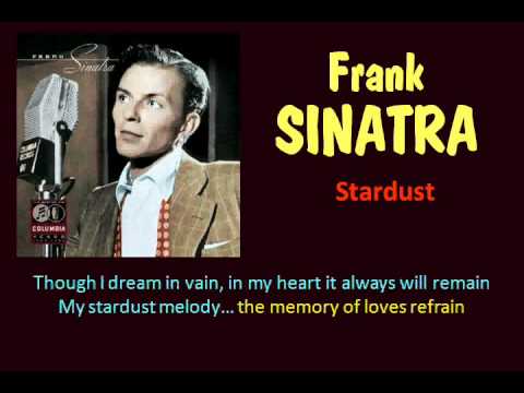 Frank Sinatra » Stardust (Frank Sinatra - 1943 with Lyrics)