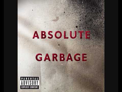 Garbage » Top Ten Garbage Songs