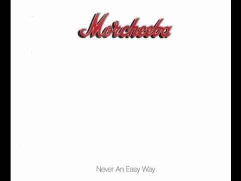 Morcheeba » Morcheeba - Never An Easy Way