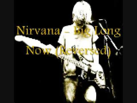 Nirvana » Nirvana - Big Long Now (Reversed)